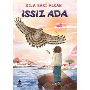 Doğan Çocuk Issız Ada - Sıla Baki Alkan