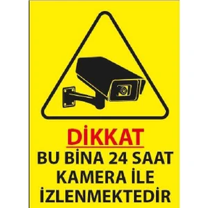 Fezzpirint      Dikkat Bu Bina 24 Saat Kamera Ile Izlenmektedir      Ölçü (25*35)  Dekote
