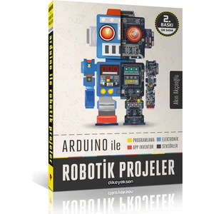 Dikeyeksen Yayın Dağıtım Arduino İle Robotik Projeler