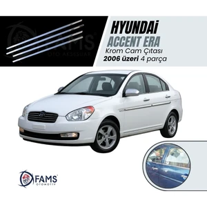 Fams Otomotiv  Hyundai Accent Era Krom Cam Çıtası 4 Parça 2006> Paslanmaz Çelik