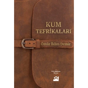 Doğan Kitap Kum Tefrikaları - Ömür İklim Demir