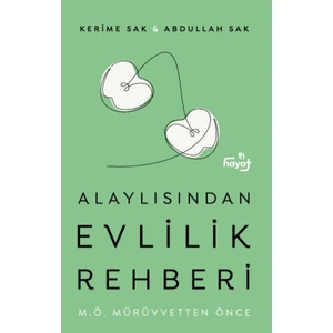 Alaylısından Evlilik Rehberi