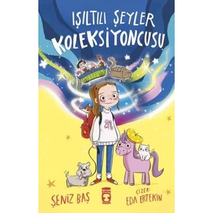 Timaş Çocuk Işıltılı Şeyler Koleksiyoncusu - Şeniz Baş