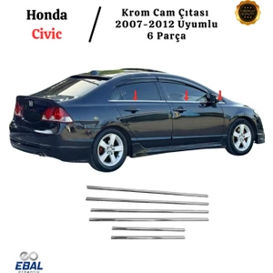 Ebal Oto Honda Civic Krom Cam Çıtası 6 Parça 2007-2012 Paslanmaz Çelik