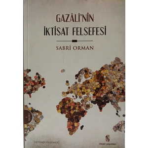 Gazali'Nin İktisat Felsefesi-Sabri Orman
