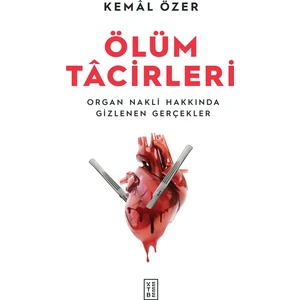 Ölüm Tacirleri - Kemâl Özer