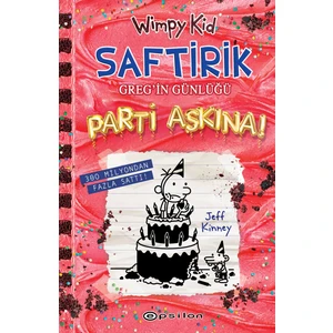 Epsilon Yayınevi Saftirik Greg'in Günlüğü 20 - Parti Aşkına! (Ciltli) - Jeff Kinney