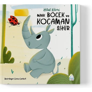 Mahlas Yayınları Hilal Kılınç - Minik Böcek ve Kocaman Sihir