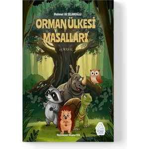 Mahlas Yayınları Mehmet Ali Selamoğlu - Orman Ülkesi Masalları