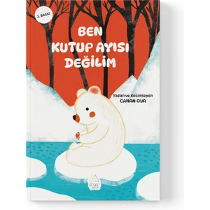 Mahlas Yayınları Canan Ova - Ben Kutup Ayısı Değilim