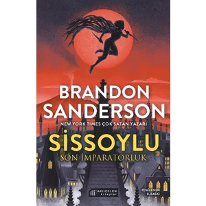 Sissoylu – 1 : Son İmparatorluk - Brandon Sanderson