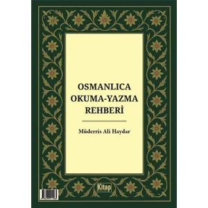 Osmanlıca Okuma Yazma Rehberi
