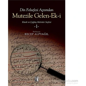 İz Yayıncılık Mutezile Gelen-Ek-İ 1 -2 Cilt- Takım Klasik Ve Çağdaş Metinler Seçkisi-Recep Alpyağıl