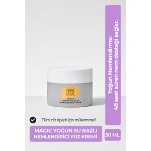 EMİNE SARAÇ Magic Yoğun Su Bazlı Nemlendirici Yüz Kremi 50 ml