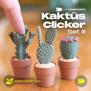 3D Print Marketim Kaktüs Clicker Set Iıı