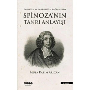 Hece Yayınları Spinoza'nın Tanrı Anlayışı Musa Kazım Arıcan Ciltsiz Normal Boy 164 Sayfa