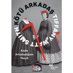 Kolektif Kitap Kötü Arkadaş