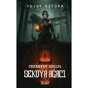 Cehennem Geçidi: Sekoya Ağacı