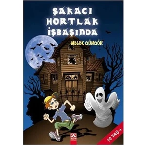 Şakacı Hortlak İşbaşında