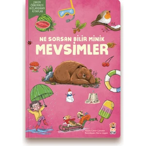 Ne Sorsan Bilir Minik: Mevsimler - Ceren Çukadar