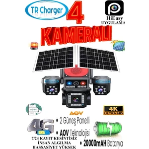 TR Charger 4 Kameralı 8mp 10X Zoom Aov 4g Çift Güneş Solar Panel (Sürekli Kayıt) Gece Görüş Sesli Hieasy