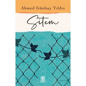 Sitem - Ahmed Günbay Yıldız