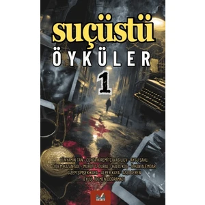 İzan Yayıncılık Suçüstü Öyküler 1