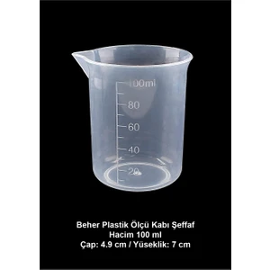 Beher Plastik 100 ml / Ölçü Kabı Şeffaf