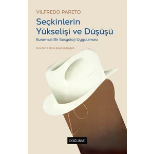 Seçkinlerin Yükselişi Ve Düşüşü