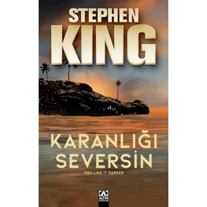 Altın Kitaplar Karanlığı Seversin - Stephen King