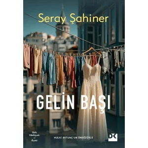 Doğan Kitap Gelin Başı - Seray Şahiner