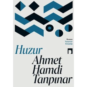 Huzur - Ahmet Hamdi Tanpınar