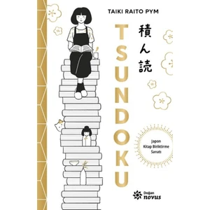 Doğan Novus Tsundoku - Taiki Raito Pym
