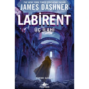 Pegasus Yayınları Labirent: Üç Ilahi - James Dashner
