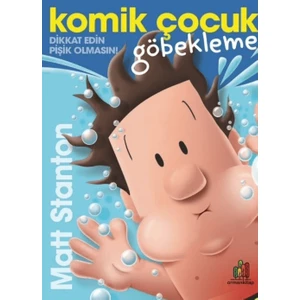 Orman Kitap Komik Çocuk: Göbekleme - Matt Stanton