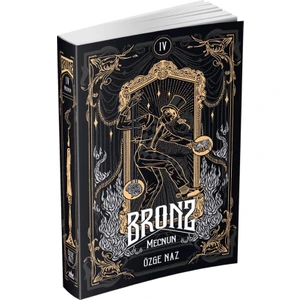 Bronz 4: Mecnun