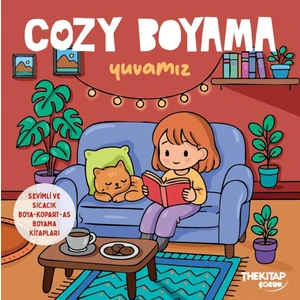 Cozy Boyama - Yuvamız - Boya, Kopart, As