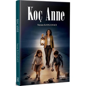 İroni Yayınları Koç Anne