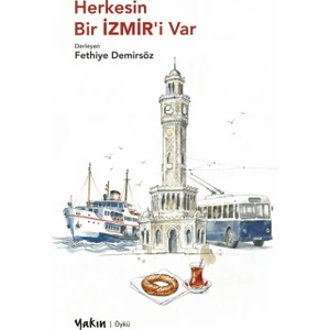 Yakın Kitabevi Herkesin Bir Izmir’i Var