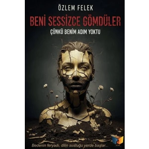 Ateş Yayınları Beni Sessizce Gömdüler