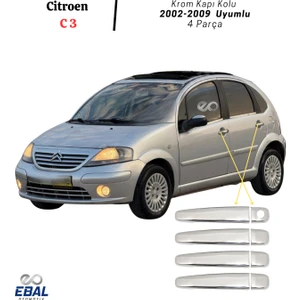 Ebal Oto Citroen C3 Krom Kapı Kolu 4 Kapı 2002-2009 Model Arası Paslanmaz Çelik