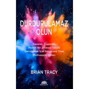 Durdurulamaz Olun