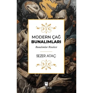 Sessiz Kitap Modern Çağ Bunalımları
