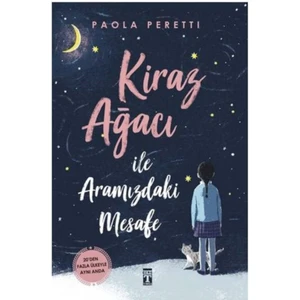 Genç Timaş Kiraz Ağacı İle Aramızdaki Mesafe
