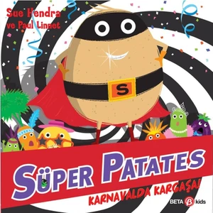 Beta Kids Süper Patates Karnavalda Kargaşa
