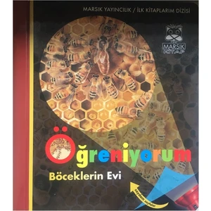 Marsık Kitap Öğreniyorum Böceklerin Evi