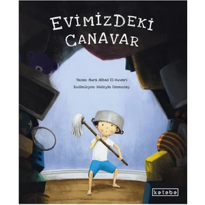 Ketebe Çocuk Evimizdeki Canavar