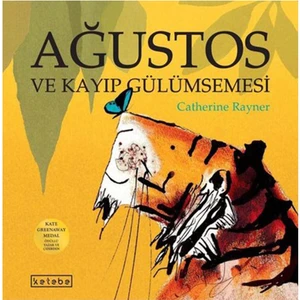 Ketebe Çocuk Ağustos Ve Kayıp Gülümsemesi