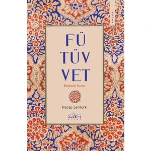 Sufi Kitap Fütüvvet - Recep Şentürk