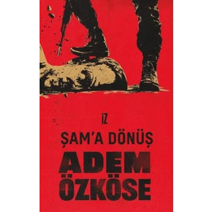 İz Yayıncılık Şam’a Dönüş